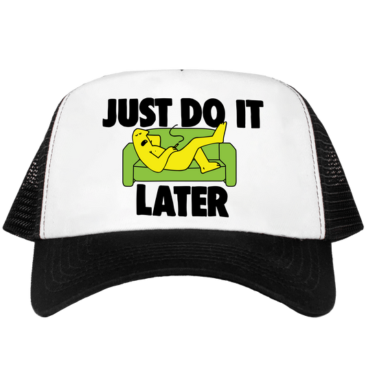 MARKET clothing brand SC JUST DO IT LATER TRUCKER HAT. Find more graphic tees, hats, beanies, hoodies at MarketStudios.com. Formally Chinatown Market. 