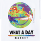 SMILEY WHAT A DAY T-SHIRT