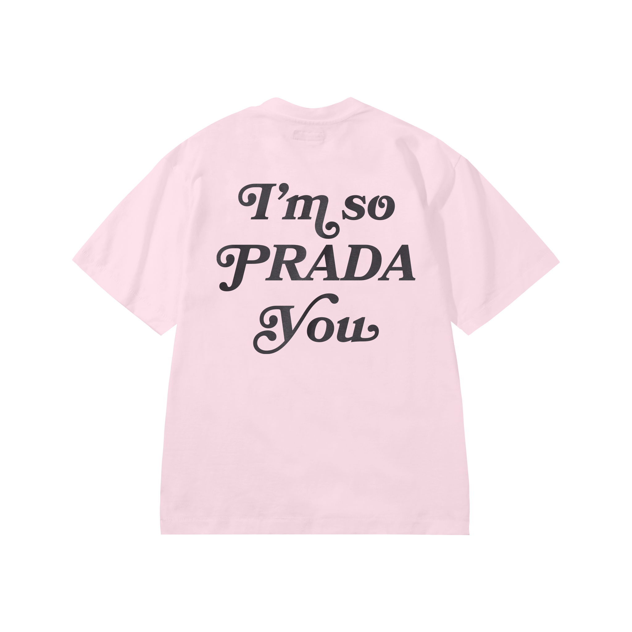 I’M SO PROUDA YOU T-SHIRT